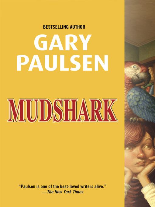 Title details for Mudshark by Gary Paulsen - Available